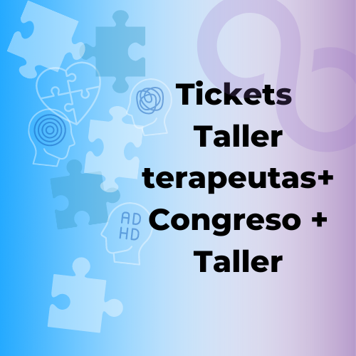 Taller Terapeutas + Congreso + Taller